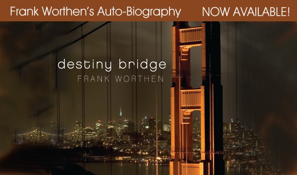 Frank Worthen's Auto-Biography NOW AVAILABLE
